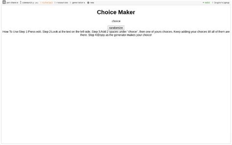 Choice maker .